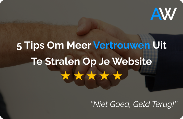 5 tips om meer vertrouwen uit te stralen op je website